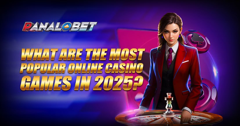 What are the most Popular Online Casino Games in 2025